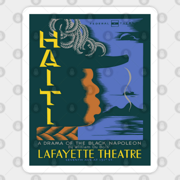 Haiti Drama Vintage Lafayette Theatre Poster Sticker by TuncGK