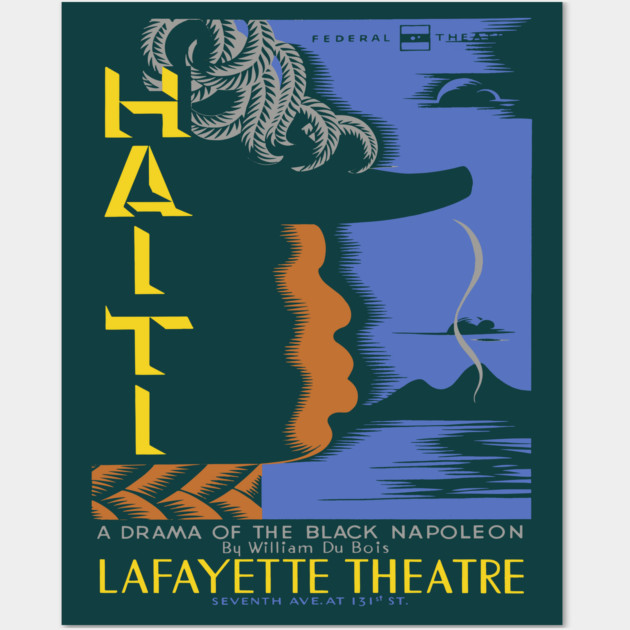 Haiti Drama Vintage Lafayette Theatre Poster Wall Art by TuncGK
