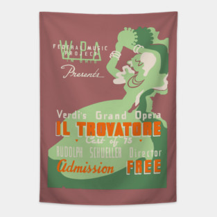 Il Trovatore Grand Opera WPA Vintage Poster Tapestry