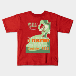Il Trovatore Grand Opera WPA Vintage Poster Kids T-Shirt