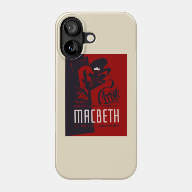Macbeth WPA Federal Theatre Poster Vintage Design Phone Case by TuncGK