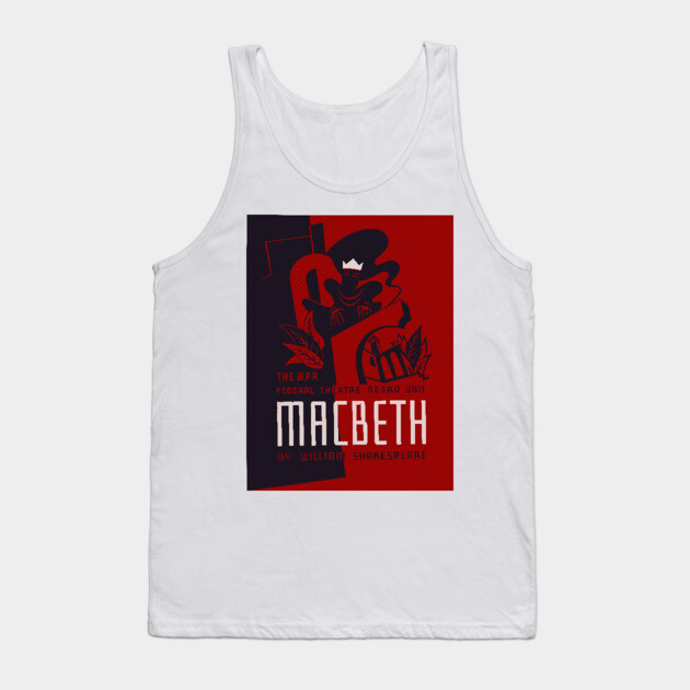 Macbeth WPA Federal Theatre Poster Vintage Design Tank Top by TuncGK