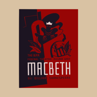 Macbeth WPA Federal Theatre Poster Vintage Design T-Shirt