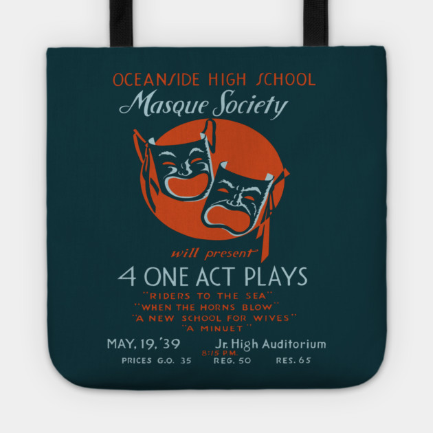 Masque Society High School Theater Vintage Poster Tote by TuncGK