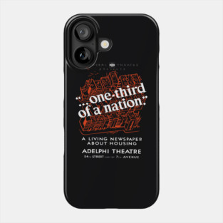 One Third of a Nation WPA Theater Poster Vintage Design Phone Case