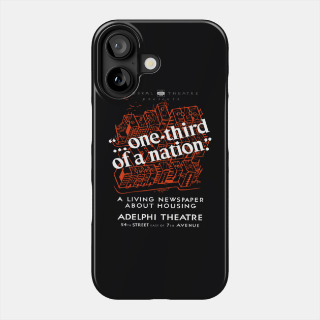 One Third of a Nation WPA Theater Poster Vintage Design Phone Case by TuncGK