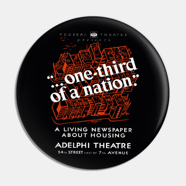 One Third of a Nation WPA Theater Poster Vintage Design Pin by TuncGK