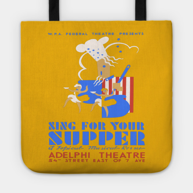 WPA Sing for Your Supper Musical Revue Poster Tote by TuncGK