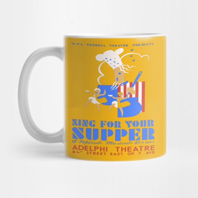 WPA Sing for Your Supper Musical Revue Poster by TuncGK