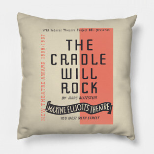 The Cradle Will Rock WPA Theatre Poster Pillow