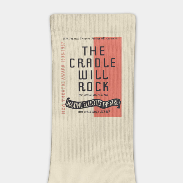 The Cradle Will Rock WPA Theatre Poster by TuncGK