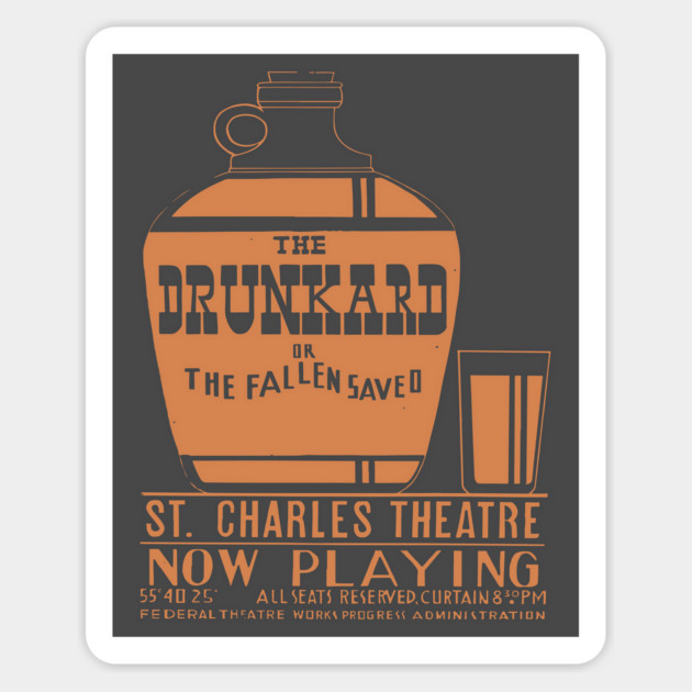 Vintage Theatre Poster - The Drunkard or The Fallen Saved Magnet by TuncGK