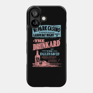 The Drunkard - Vintage Comedy Theatre Poster Phone Case