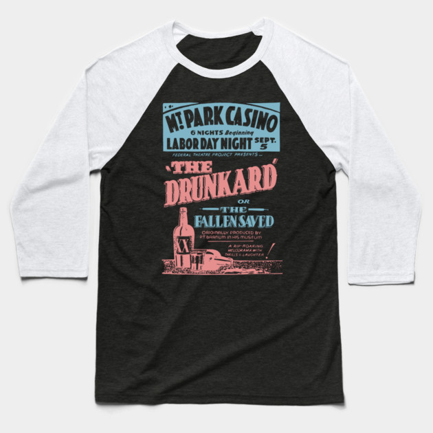 The Drunkard - Vintage Comedy Theatre Poster Baseball T-Shirt by TuncGK