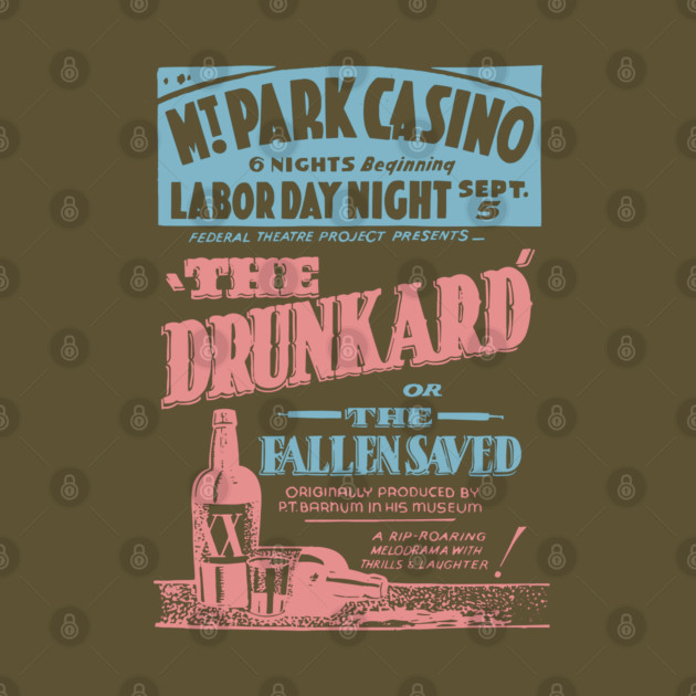 The Drunkard - Vintage Comedy Theatre Poster by TuncGK