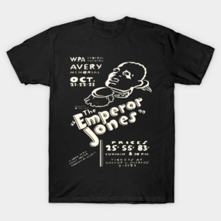 Vintage 1930's Theatre Poster - The Emperor Jones T-Shirt