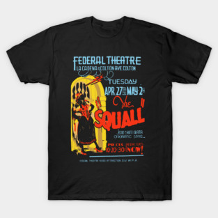 The Squall - Vintage Theatre Poster Retro Art T-Shirt