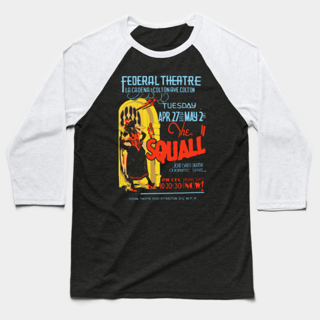 The Squall - Vintage Theatre Poster Retro Art Baseball T-Shirt by TuncGK