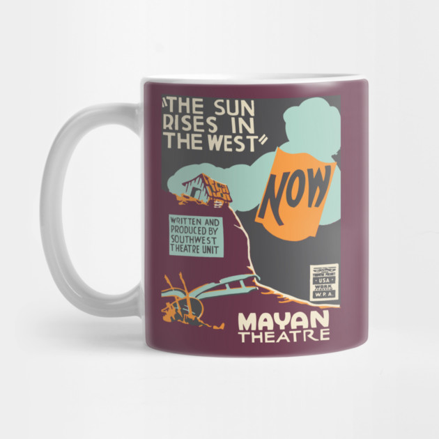 The Sun Rises in the West - Vintage Theatre Poster by TuncGK