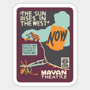 The Sun Rises in the West - Vintage Theatre Poster Magnet
