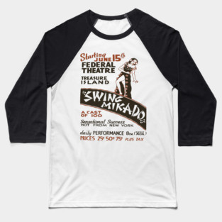 Vintage Swing Mikado Theatre Poster - Treasure Island Baseball T-Shirt