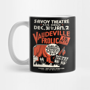Vintage Vaudeville Frolic Poster - Savoy Theatre San Diego Mug