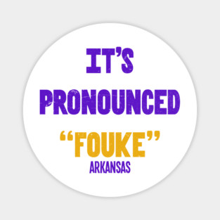 It's Pronounced "Fouke" Magnet