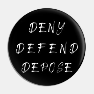 Liugi Mangione - Deny Defend Depose Pin