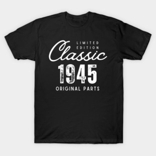 80th Birthday Classic 1945 T-Shirt