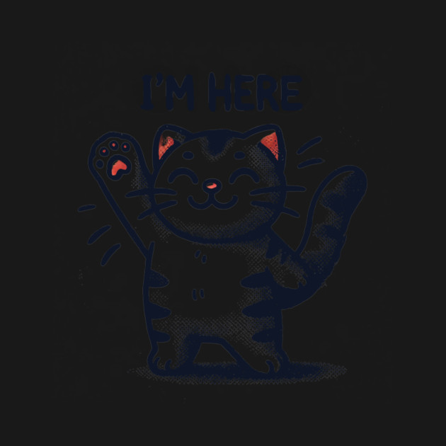 Cat waving I'm here by CreativeSage