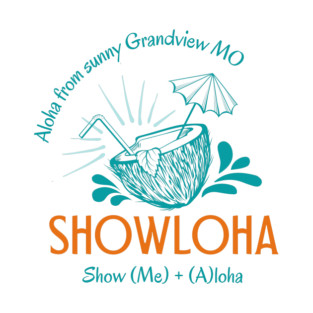 Aloha from sunny Grandview T-Shirt