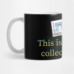 This is My Stamp Collection – Unique Collector Shirt & Gifts Mug