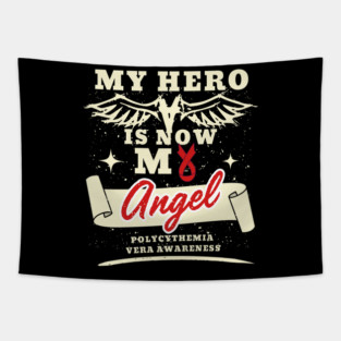 Retro Vintage My Hero Is Now My Angel Awareness Gift For Polycythemia Vera Warrior Fighter, Rare Blood Disorder Shirt, Erythremia, Osler Disease Tapestry