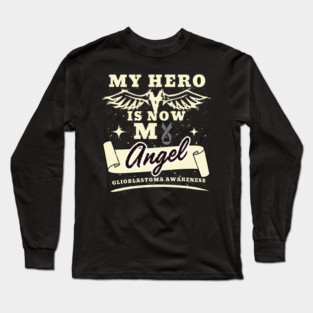 Retro Vintage My Hero Is Now My Angel Awareness Gift For Glioblastoma Warrior, Glioblastoma Multiforme Shirt, GBM Shirt, Grade IV Astrocytoma Long Sleeve T-Shirt