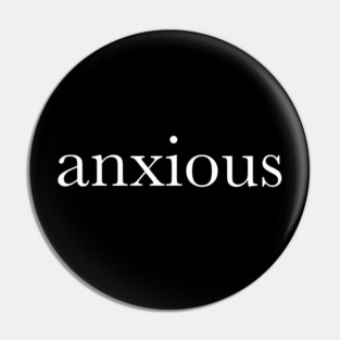 anxious Pin