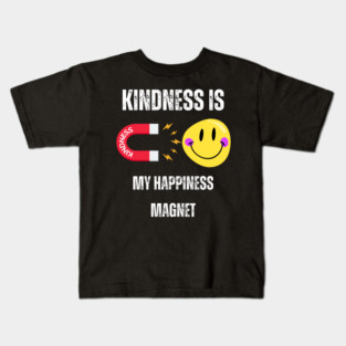 Kindness is My Happiness Magnet - Dark Kids T-Shirt