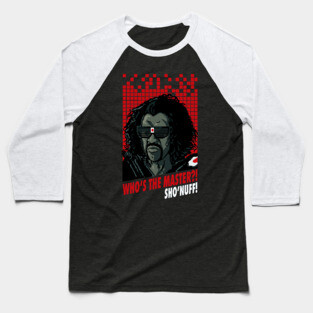 Shonuff-Who's The Master 16-Bit Baseball T-Shirt