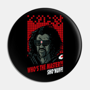 Shonuff-Who's The Master 16-Bit Pin