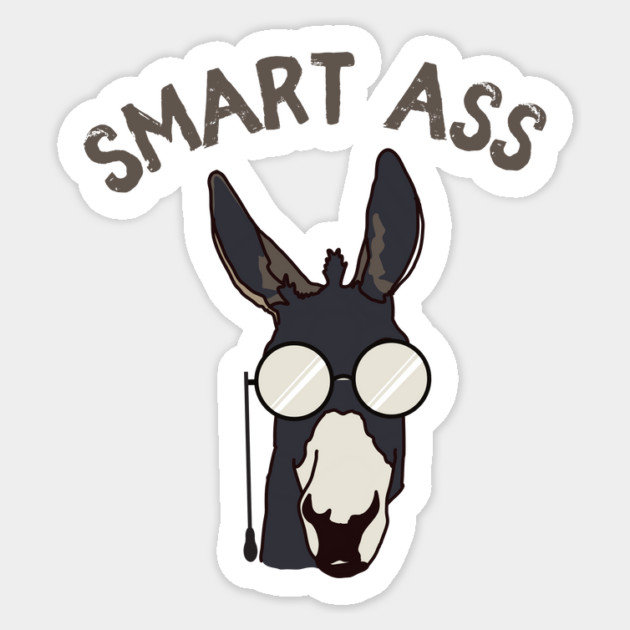Smart Ass Donkey Funny Sticker by The WYLD Tribe