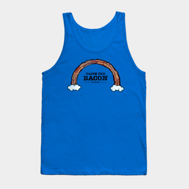 Taste the Bacon Tank Top by baconsale