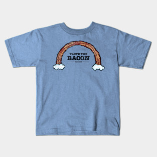 Taste the Bacon Kids T-Shirt