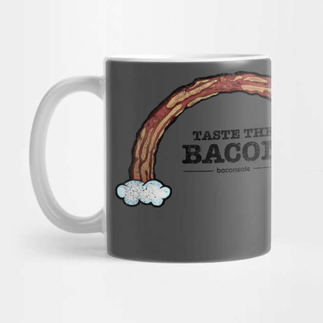 Taste the Bacon by baconsale