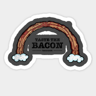 Taste the Bacon Sticker