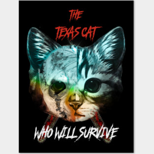 The Texas Chainsaw Cat? Posters and Art