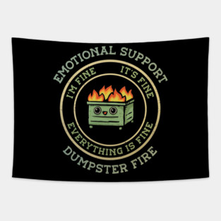 Emotional Support Dumpster Fire Tapestry