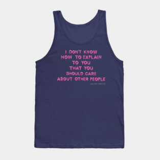 "You Should Care About Other People..." in pink balloons Tank Top