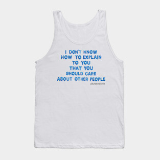 "You Should Care About Other People..." in blue balloons Tank Top