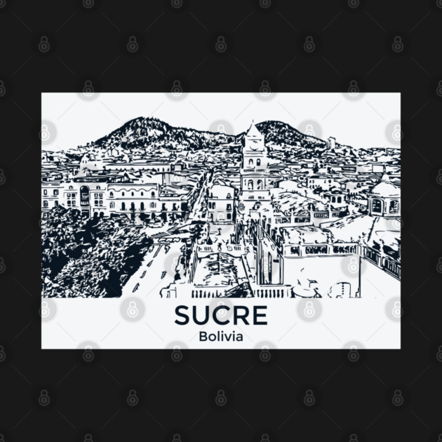 Sucre - Bolivia by Lakeric