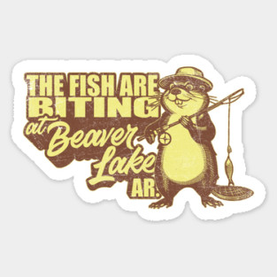 Fish Are Biting At Beaver Lake Sticker
