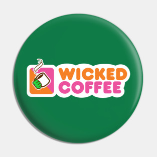 Wicked Coffee | Wicked the Musical | Wicked the Movie Pin